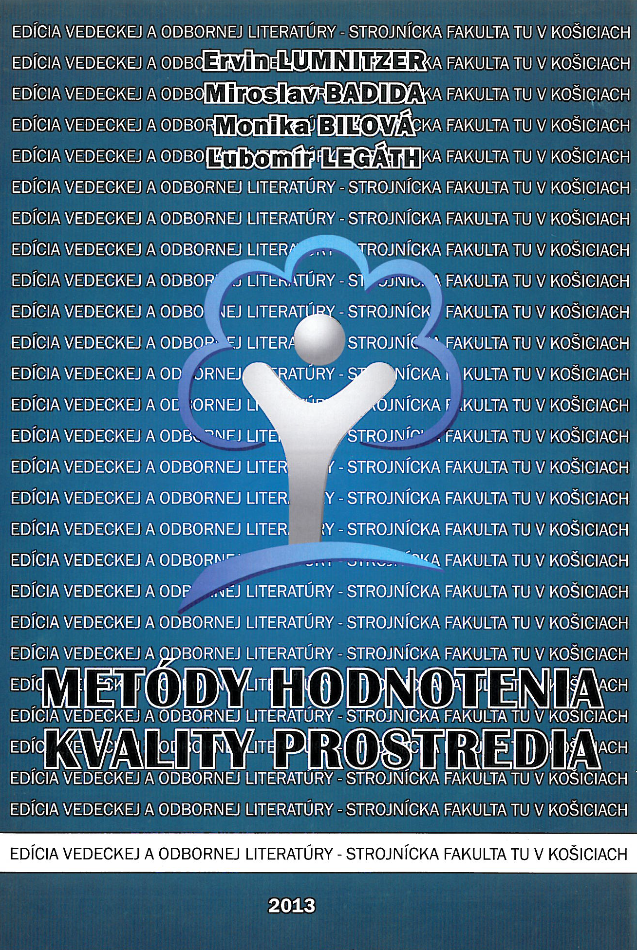 METÓDY HODNOTENIA KVALITY PROSTREDIA