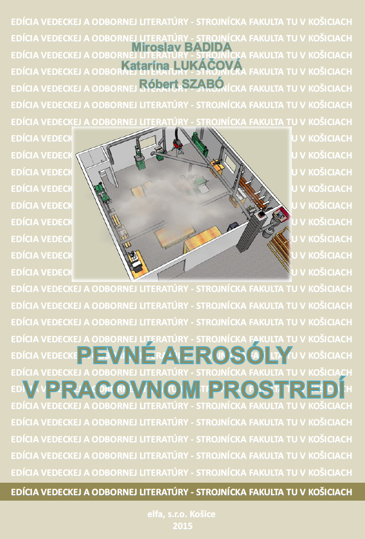 PEVNÉ AEROSÓLY V PRACOVNOM PROSTREDÍ