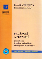 Pružnosť a pevnosť pre odbory VT a PI