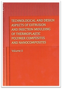 Technological and design aspects of extrusion and injection moulding of thermoplastic polymer composites and nanocomposites2